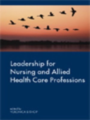 cover image of Leadership For Nursing And Allied Health Care Professions